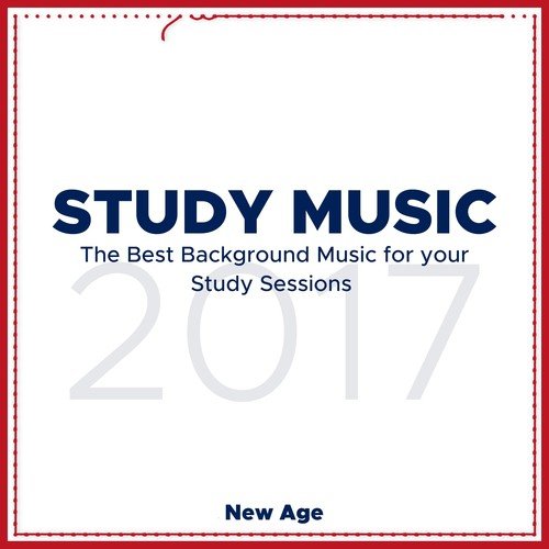 Study Music 2017: The Best Background Music for your Study Sessions to Improve Concentrarion and Focus