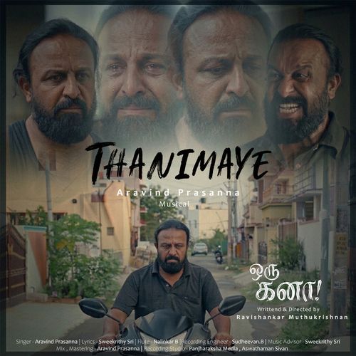 Thanimaye - Oru Kanaa