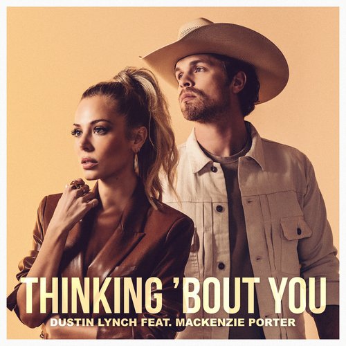 Thinking 'Bout You (feat. MacKenzie Porter)