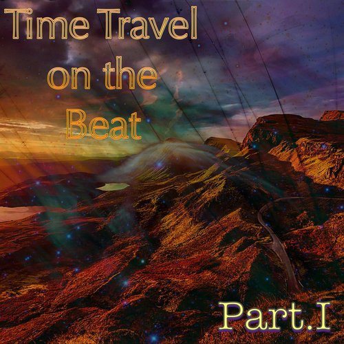 Time Travel on the Beat