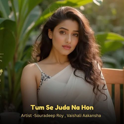 Tum Se Juda Na Hon