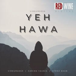 Yeh Hawa-E0VSfFlKBl4