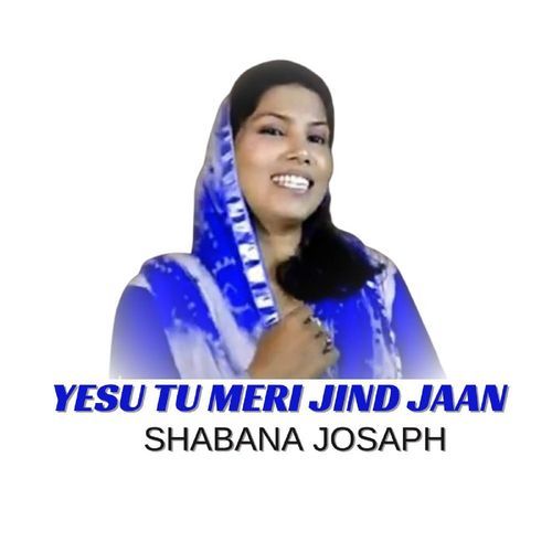 Yesu Tu Meri Jind Jaan