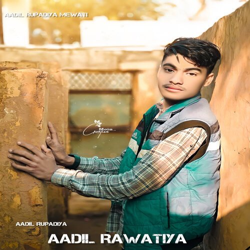 Aadil  Rawatiya (Mewati)