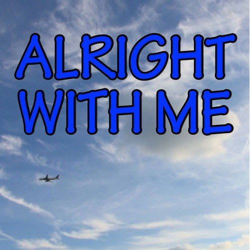 Alright With Me - Tribute to Wretch 32 and Anne-Marie & PRGRSHN