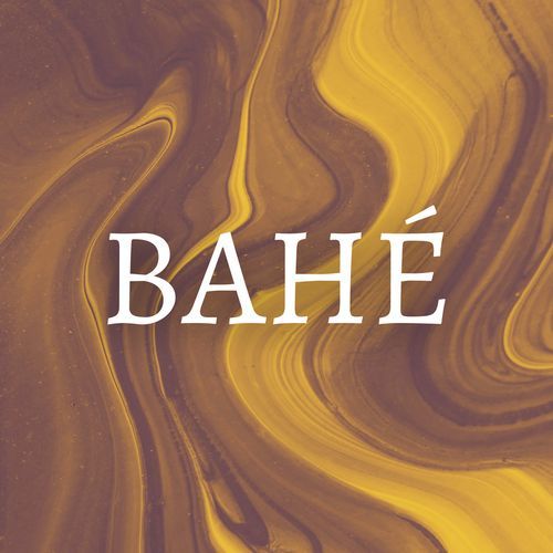 BAHÉ