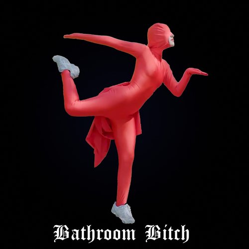 Bathroom Bitch_poster_image