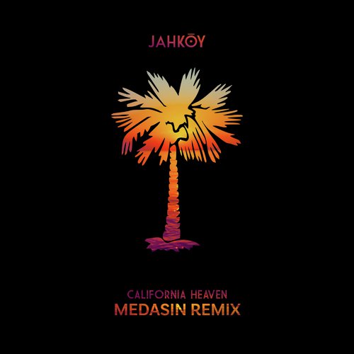 California Heaven (Medasin Remix)_poster_image