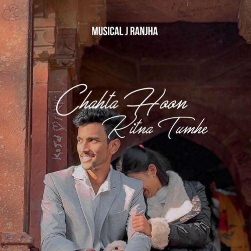Chahta Hoon Kitna Tumhe