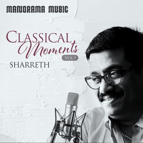 Classical Moments Sharreth Vol 1
