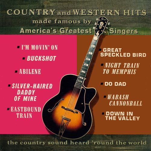 Country and Western Hits Made Famous by America's Greatest Singers (2021-2025 Remaster from the Original Somerset Tapes)