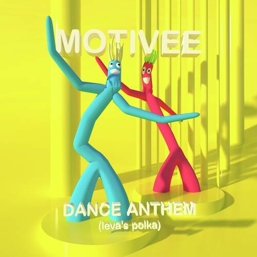 Dance Anthem (Ieva's Polka)