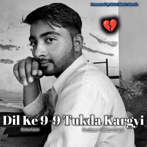 Dil Ke 9-9 Tukda Kargyi