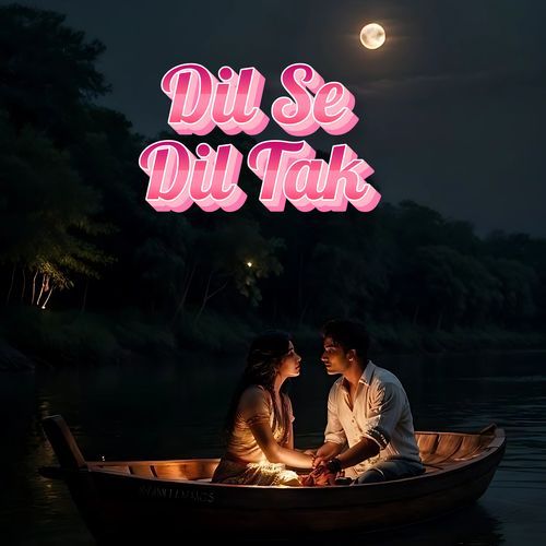 Dil Se Dil Tak