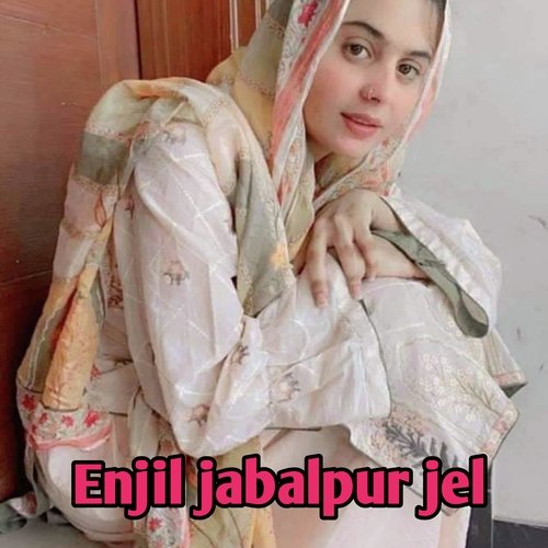 Enjil Jabalpur Jel