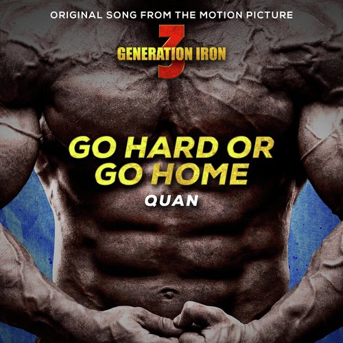 Go Hard or Go Home_poster_image