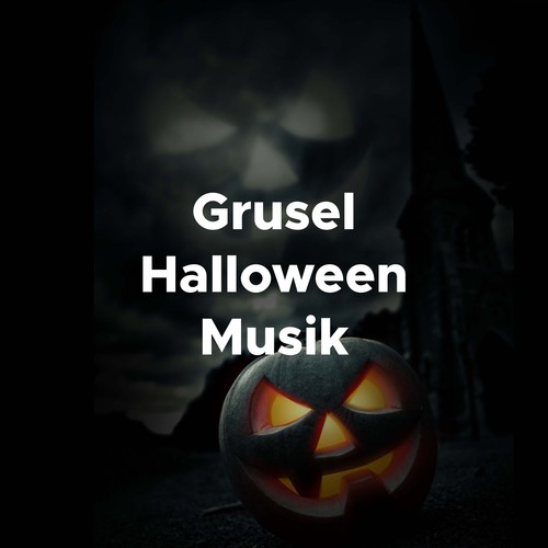 Grusel Halloween Musik