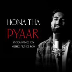 Hona Tha Pyaar