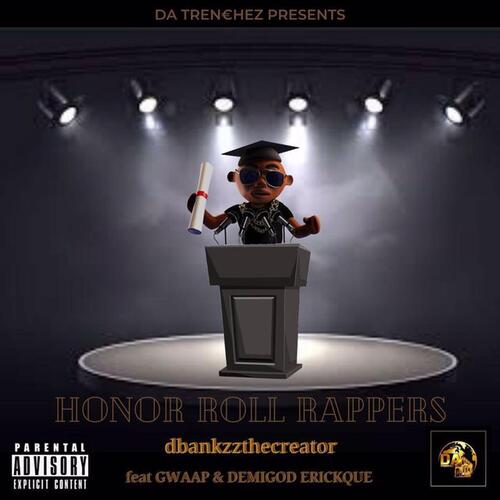 Honor Roll Rappers (feat. Gwaap & DemiGod Erickque) cover art