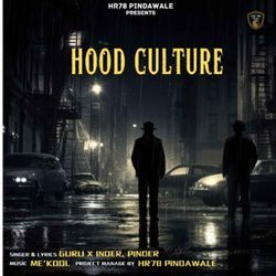 Hood Culture-BhkpRBtmfQA