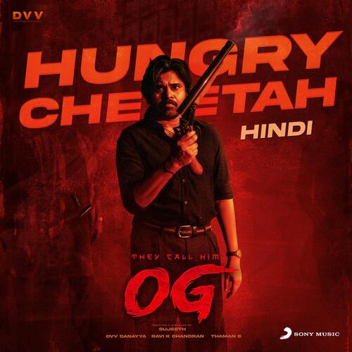 Hungry Cheetah (From "They Call Him OG (Hindi)")