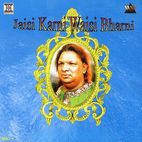 Jaisi Karni Waisi Bharni