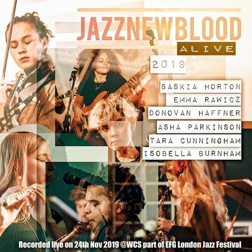 Jazznewbloodalive2019 (Live on 24th Nov 2019 at WCS/Efg London Jazz Festival)_poster_image