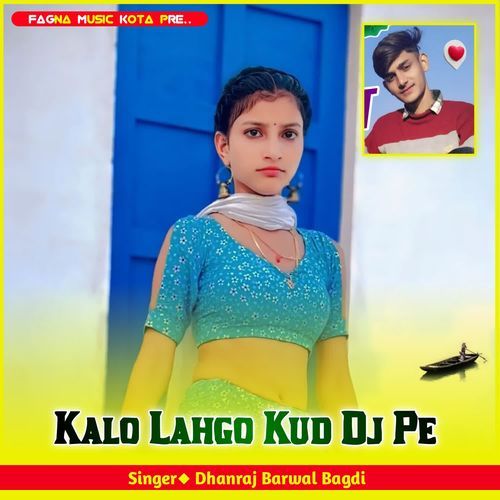 Kalo Lahgo Kud Dj Pe