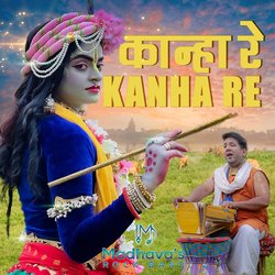 Kanha Re, Kanha Re-GxwPUiN2Dgo