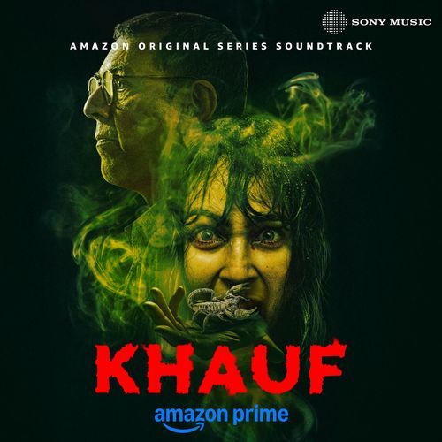 Khauf (Original Series Soundtrack)