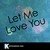 Let Me Love You (In the Style of DJ Snake feat. Justin Bieber) [Karaoke Version]