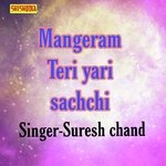 Mangeram teri yari sachchi