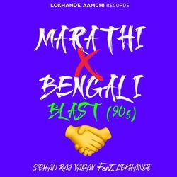Marathi X Bengali Blast (90s)