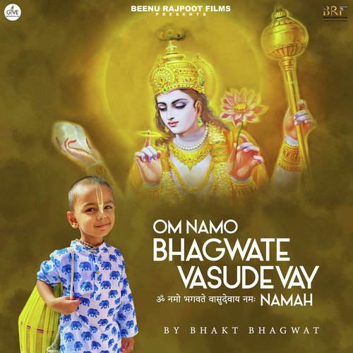 OM NAMO BHAGWATE VASUDEVAY NAMAH
