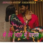 मे तेरे प्यार में पागल