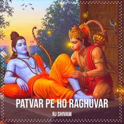 Patvar Pe Ho Raghuvar