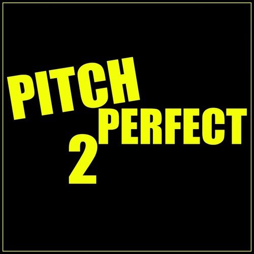 We Belong (From "Pitch Perfect 2") Originally Performed By Pat Benatar