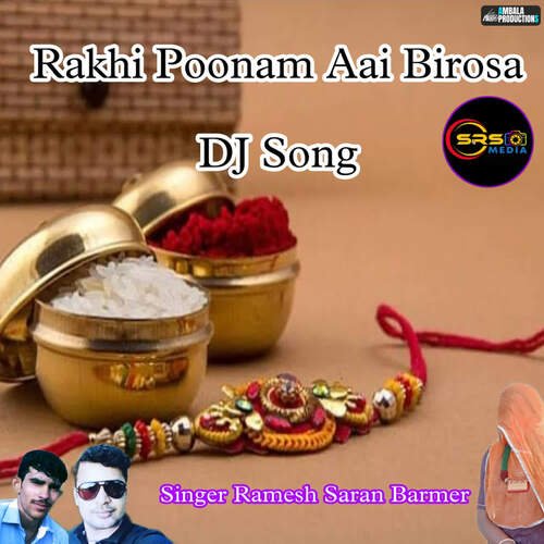 Rakhi Poonam Aai Birosa DJ Song