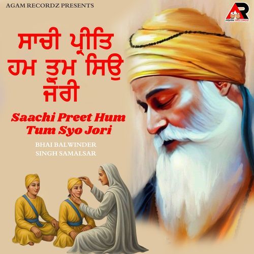 Saachi Preet Hum Tum Syo Jori