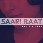 Saari raat artwork