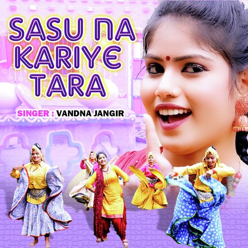 Sasu Na Kariye Tara