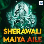 Sherawali Maiya Aile