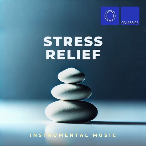 Stress Relief Instrumental Music