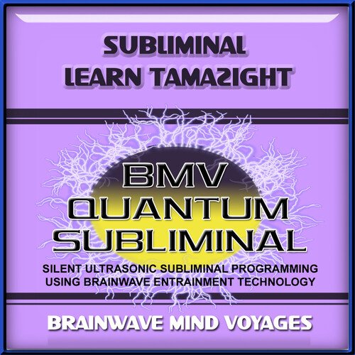 Subliminal Learn Tamazight - Silent Ultrasonic Track