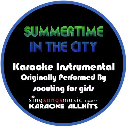 Summertime in the City (Originally Performed By Scouting for Girls) [Instrumental Version]