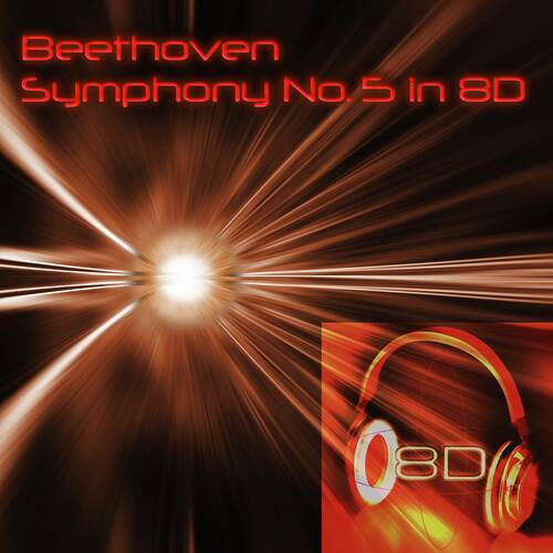 Symphony No. 5, in C minor, Op. 67 - Ludwig van Beethoven - 8D Binaural Sound (8D Binaural Sound - Music Therapy)