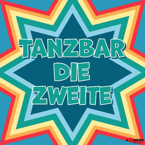 Tanzbar (Die Zweite)