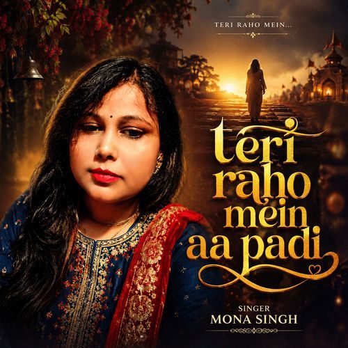 Teri Raho Mein Aa Padi
