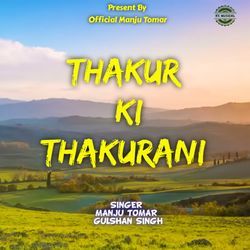 Thakur Ki Thakurani-RCcMAD5hWnI