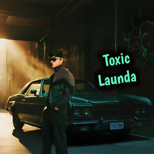 Toxic Launda